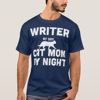 Writer By Day Cat Mom By Night 3354 T-Shirt