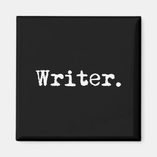 Writer Funny Writing Book Author Novelist Gift Chr Magnet
