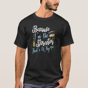 Writer Producer Actor Director Filmmaker Filming T-Shirt