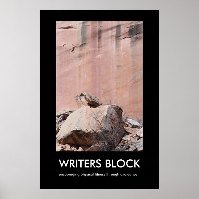 WRITERS BLOCK Demotivational Poster (Front)