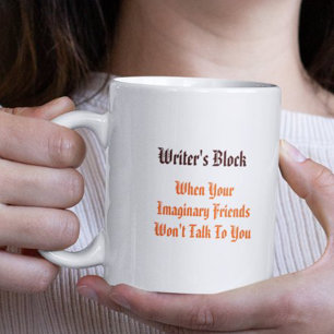 Writers Block Funny Quote Humour Tea Coffee Mug