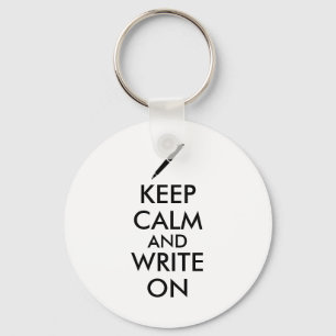 Writers Gifts Keep Calm and Write On Pen Custom Keychain