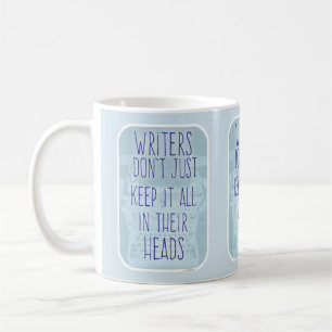 Writers Keep It In Their Heads Brain Slogan Coffee Mug