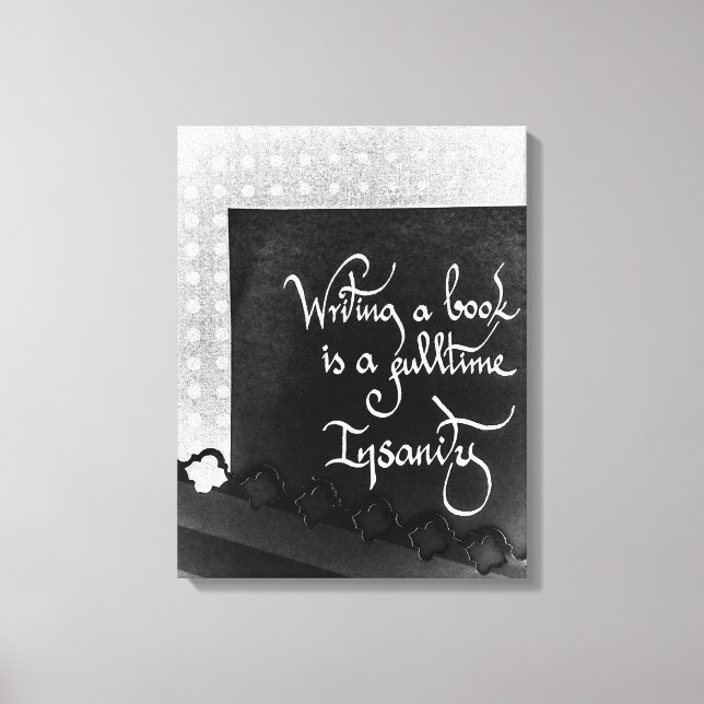 Writing a book author manifesto black and white canvas print (Front)