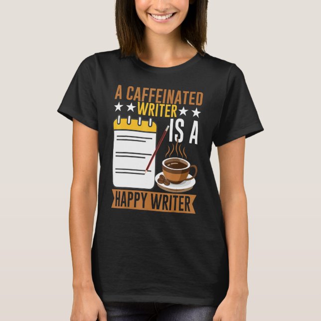 Writing For Authors And Writers 4 T-Shirt (Front)