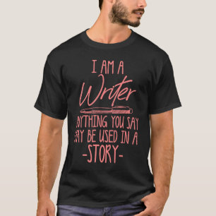 Writing For Women Cute Playwrights Writer Men T-Shirt