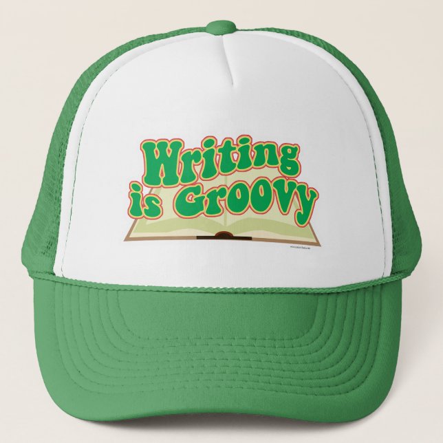 Writing Is Groovy Retro Author Slogan Art Trucker Hat (Front)