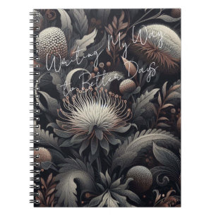  Writing My Way to Better Days – Dark Floral Botan Notebook