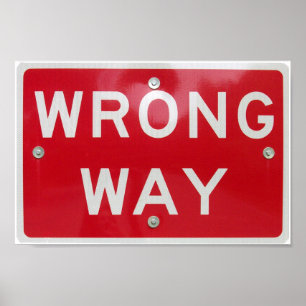 Wrong Way Sign