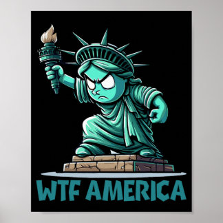 Wtf America Anti-trump Political And Democracy Poster