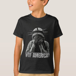 Wtf America Crying Statue Of Liberty Shameful Poli T-Shirt