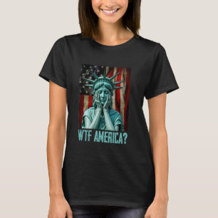 WTF America Weeping Statue of Liberty Distressed T-Shirt