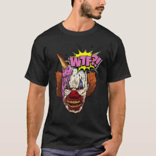WTF Evil Clown Face and Ice Cream Graphic T-Shirt