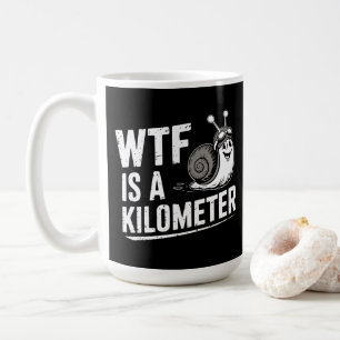 WTF Is a Kilometre Coffee Mug