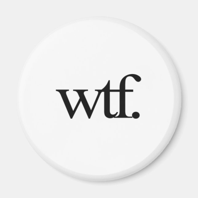 wtf Magnet (Front)