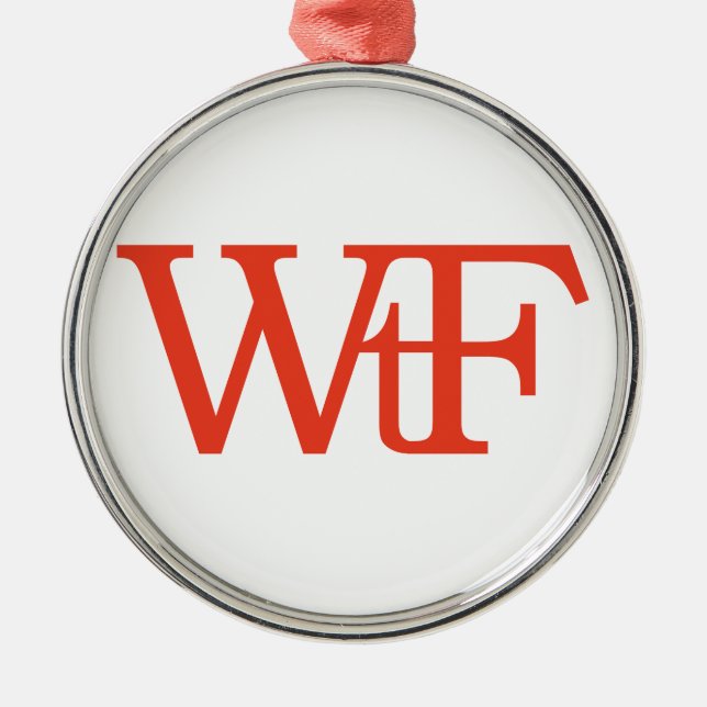 WtF Metal Ornament (Front)