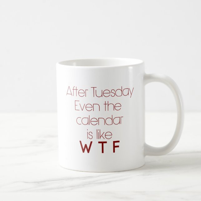 WTF Office Humour Coffee Mug (Right)