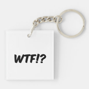 WTF!? Phrase Keychain