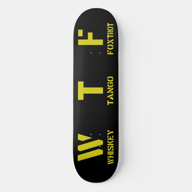 WTF SKATEBOARD (Front)