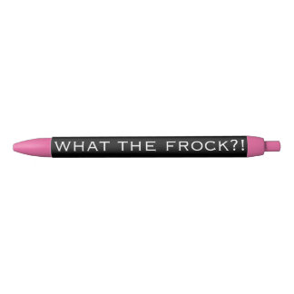 WTF?! - What the Frock?! - Pen