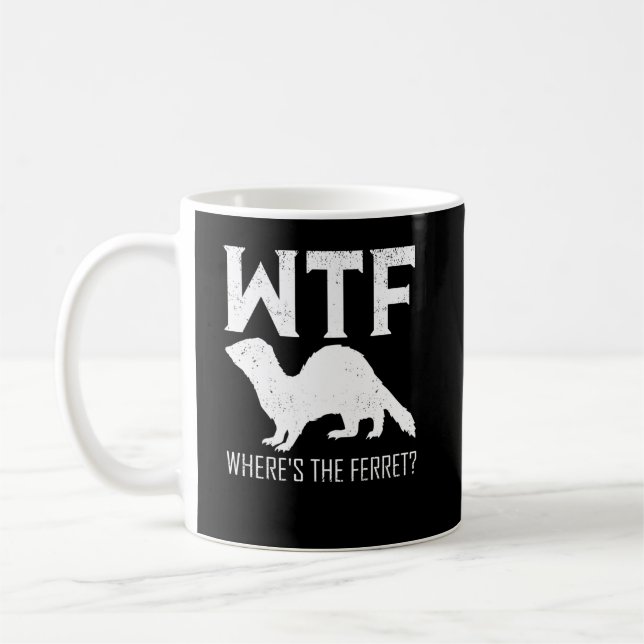WTF Where's The Ferret Animal Gift Coffee Mug (Left)