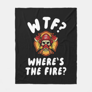 WTF Where's the Firefighter Fleece Blanket