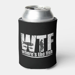WTF where's the fish funny fishing Can Cooler