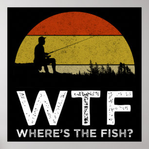 WTF - Where's The Fish? Poster