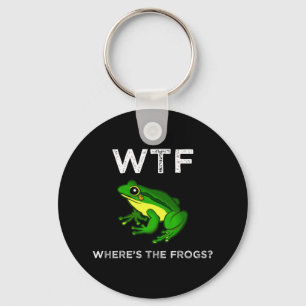WTF - Where's The Frogs? Keychain