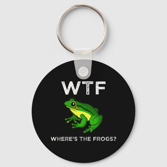 WTF - Where's The Frogs? Keychain (Front)