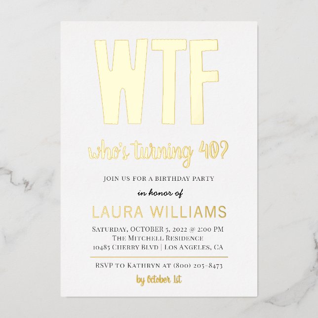 WTF Who's Turning 40? Birthday Invitation (Front)