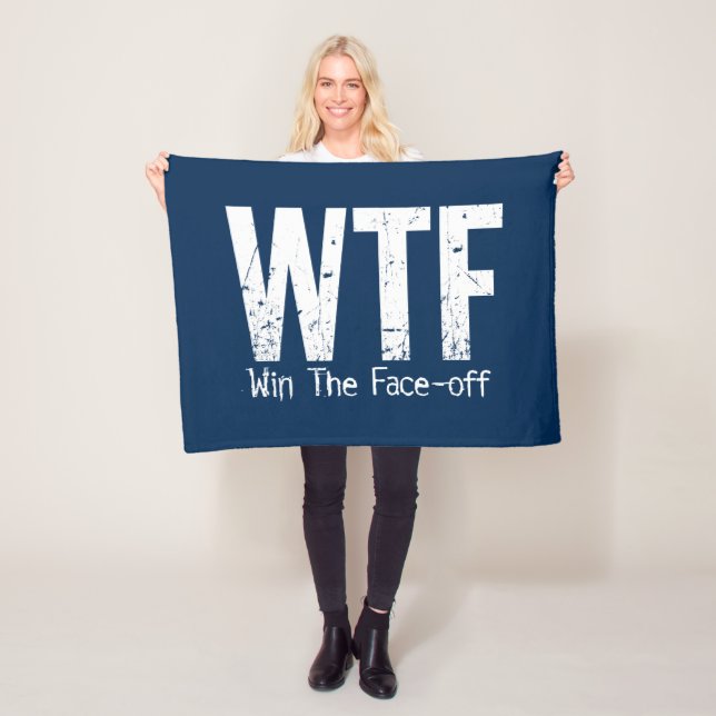 WTF: Win The Face-off (Hockey) Fleece Blanket (In Situ)