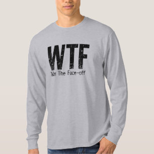 WTF: Win The Face-off (Hockey) T-Shirt
