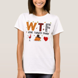 WTF Wine Turkey Family Plaid Shirt Funny Thanksgiv