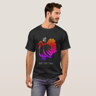 WTF Wine Turkey Family Rainbow T-Shirt
