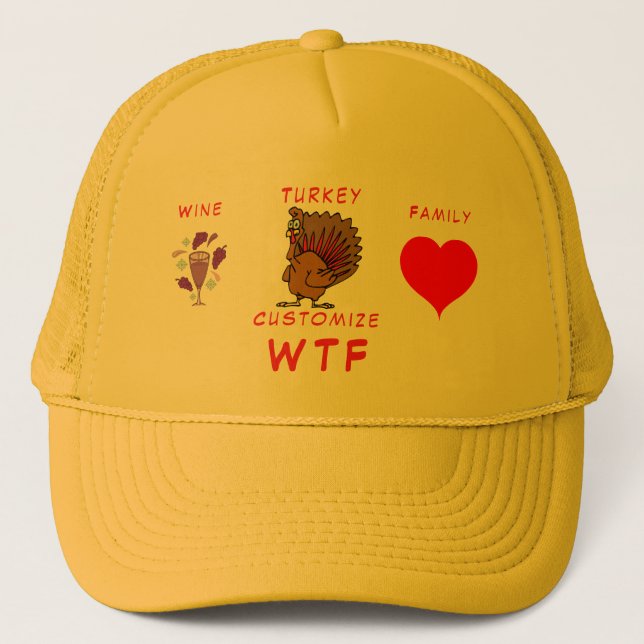 WTF Wine Turkey Family Thunder_Cove Trucker Hat (Front)