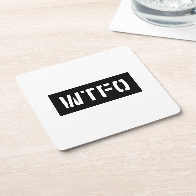 WTFO SQUARE PAPER COASTER (Angled)