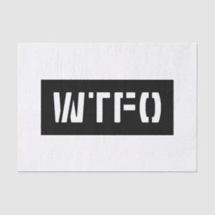WTFO TISSUE PAPER