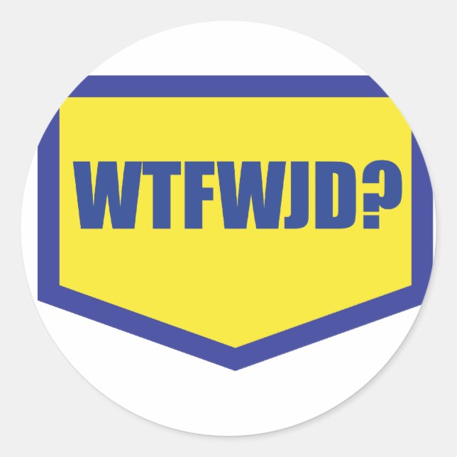 WTFWJD CLASSIC ROUND STICKER (Front)