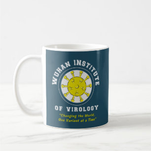 Wuhan Institute of Virology Funny Virus Coffee Mug