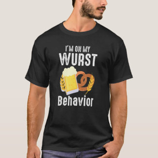 Wurst Behaviour  Quote German Festival T-Shirt