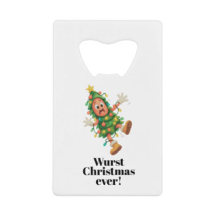 Wurst Christmas ever! Funny Salami Credit Card Bottle Opener