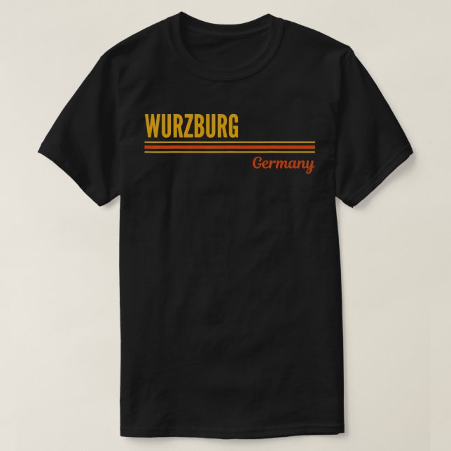 Wurzburg Germany  T-Shirt (Design Front)