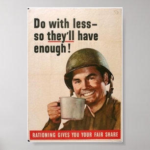 WW2 Rationing-"Do with less..." Poster