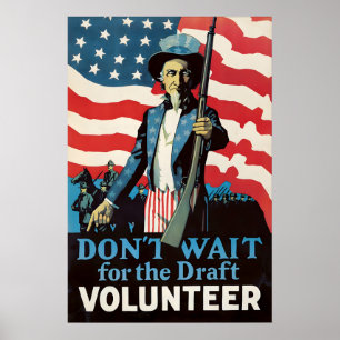 WWI Recruitment Poster USA Patriotism, Don't Wait