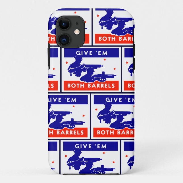 WWII Give 'em Both Barrels Case-Mate iPhone Case (Back)
