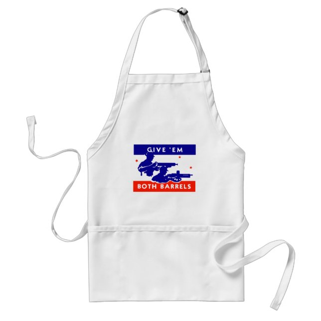 WWII Give 'em Both Barrels Standard Apron (Front)