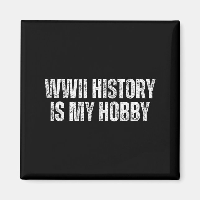 Wwii History I World War 2  Magnet (Front)