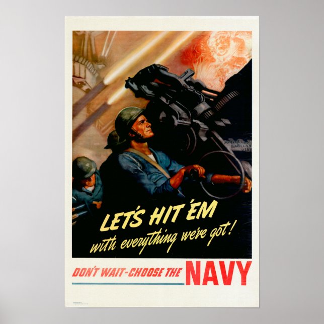WWII Let's Hit 'Em with Everything We've Got! Poster (Front)