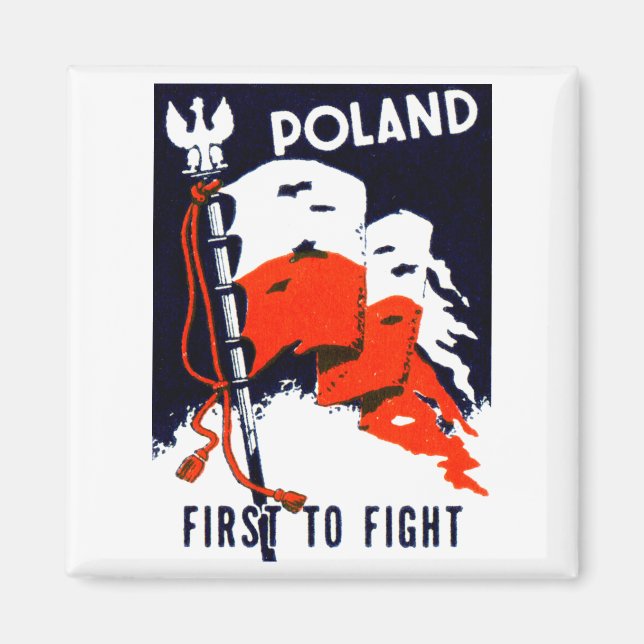 WWII Poland, First to Fight Poster Magnet (Front)